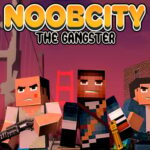 Noob City The Gangster