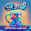 Fill the Mug Addictive Puzzle Liquid Game